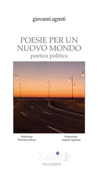 Poesie per un nuovo mondo. Poetica politica - Librerie.coop Poesie per un nuovo mondo. Poetica politica - Librerie.coop