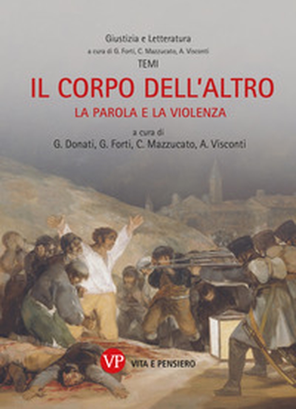Il corpo dell'altro. La parola e la violenza - Librerie.coop Il corpo dell'altro. La parola e la violenza - Librerie.coop