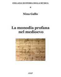 La monodia profana nel medioevo - Librerie.coop La monodia profana nel medioevo - Librerie.coop