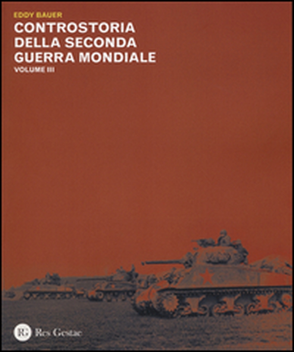 Controstoria della seconda guerra mondiale - Vol. 3 - Librerie.coop