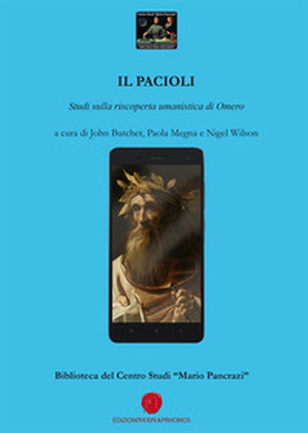 Il Pacioli. Studi sulla riscoperta umanistica di Omero - Librerie.coop Il Pacioli. Studi sulla riscoperta umanistica di Omero - Librerie.coop