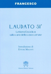 Laudato si'. Lettera enciclica sulla cura della casa comune - Librerie.coop