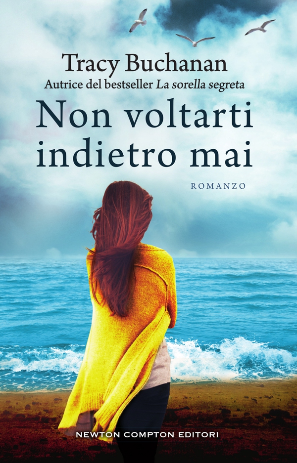 Non voltarti indietro mai - Librerie.coop Non voltarti indietro mai - Librerie.coop