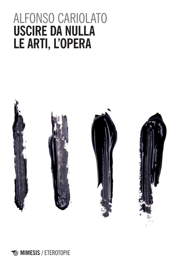 Uscire da nulla. Le arti, l’opera - Librerie.coop Uscire da nulla. Le arti, l’opera - Librerie.coop