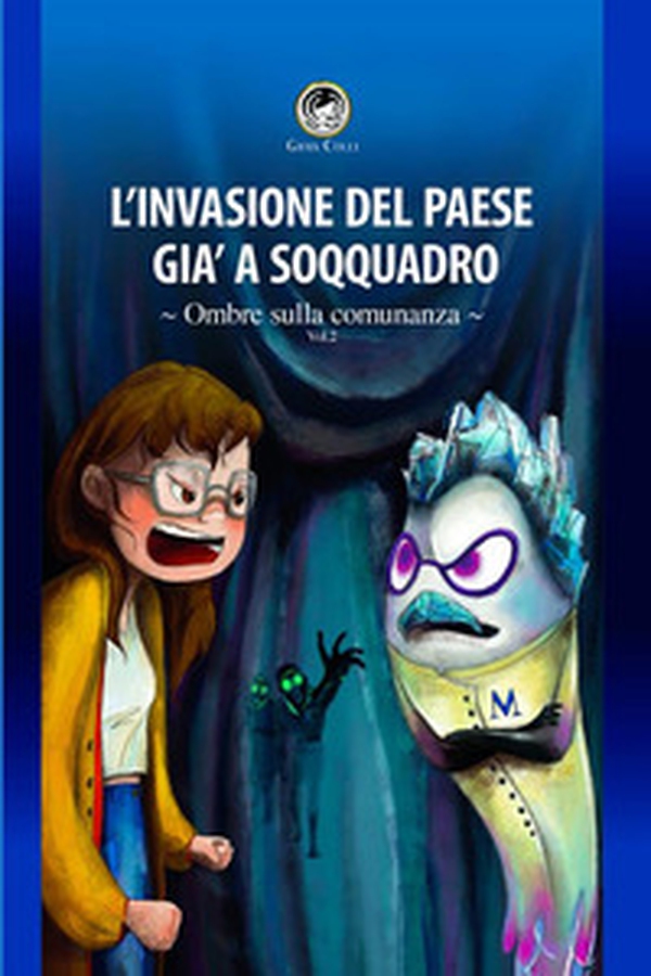 Ombre sulla comunanza. L'invasione del paese già a soqquadro - Librerie.coop Ombre sulla comunanza. L'invasione del paese già a soqquadro - Librerie.coop