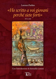 «Ho scritto a voi giovani perché siete forti» - Librerie.coop