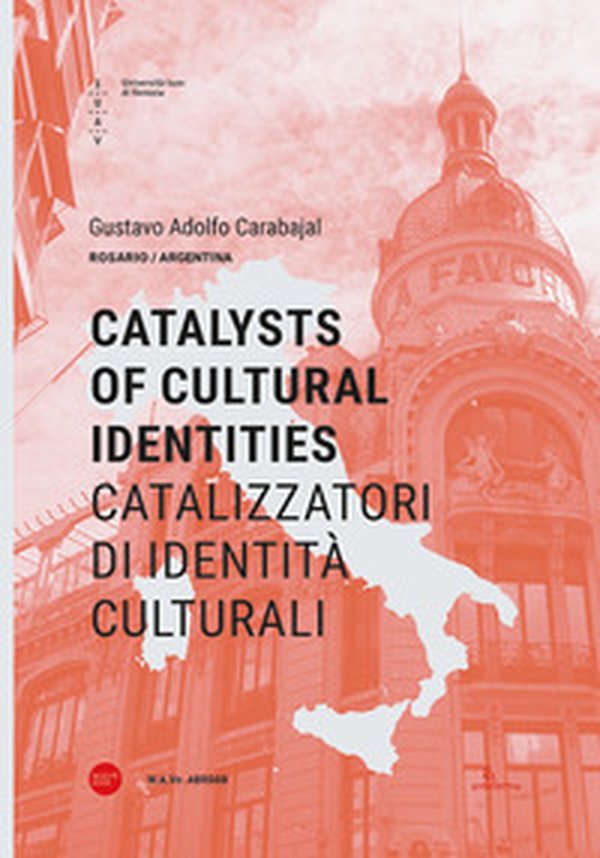 Catalizzatori di identità culturali. Ediz. italiana e inglese - Librerie.coop Catalizzatori di identità culturali. Ediz. italiana e inglese - Librerie.coop