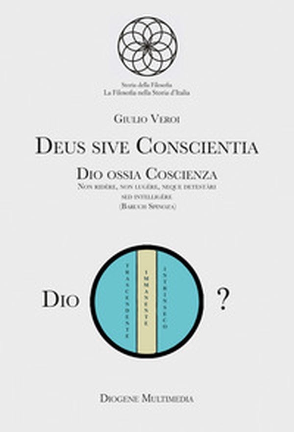Deus sive conscientia - Librerie.coop Deus sive conscientia - Librerie.coop