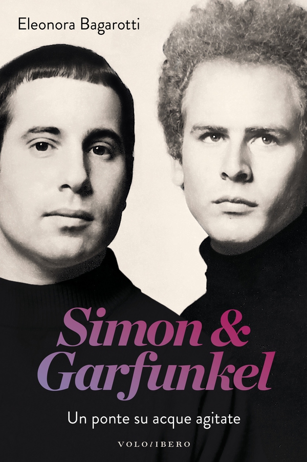 Simon & Garfunkel - Librerie.coop Simon & Garfunkel - Librerie.coop