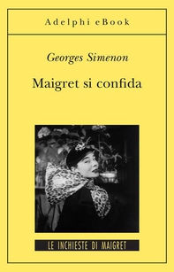 Maigret si confida - Librerie.coop