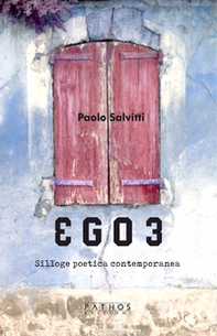 Ego 3. Silloge poetica contemporanea - Librerie.coop