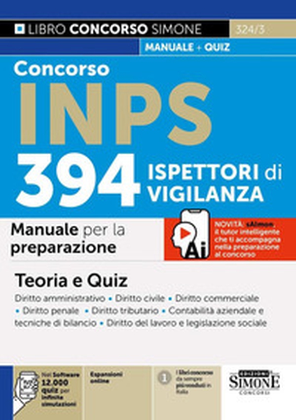 Concorso INPS 394 Ispettori di Vigilanza. Manuale per la preparazione - Librerie.coop Concorso INPS 394 Ispettori di Vigilanza. Manuale per la preparazione - Librerie.coop