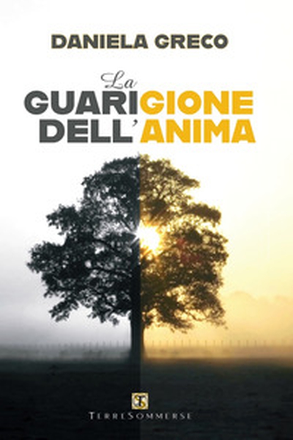 La guarigione dell'anima - Librerie.coop La guarigione dell'anima - Librerie.coop