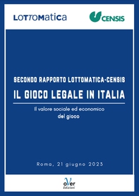 Secondo Rapporto Lottomatica-Censis: Il gioco legale in Italia - Librerie.coop Secondo Rapporto Lottomatica-Censis: Il gioco legale in Italia - Librerie.coop