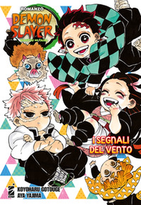 I segnali del vento. Demon slayer. Kimetsu no yaiba - Librerie.coop I segnali del vento. Demon slayer. Kimetsu no yaiba - Librerie.coop