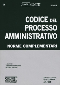 Codice del processo amministrativo. Norme complementari - Librerie.coop