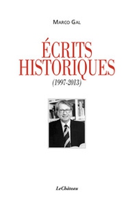 Écrits historiques (1997-2013) - Librerie.coop Écrits historiques (1997-2013) - Librerie.coop