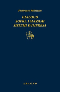 Dialogo sopra i massimi sistemi di impresa - Librerie.coop