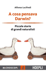 A cosa pensava Darwin? - Librerie.coop A cosa pensava Darwin? - Librerie.coop