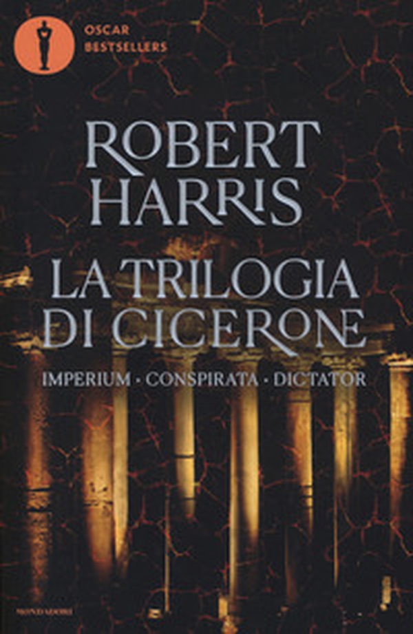 La trilogia di Cicerone: Imperium-Conspirata-Dicatator - Librerie.coop La trilogia di Cicerone: Imperium-Conspirata-Dicatator - Librerie.coop