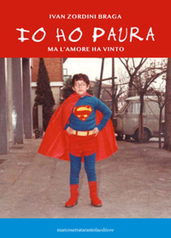 Io ho paura. Ma l'amore ha vinto - Librerie.coop Io ho paura. Ma l'amore ha vinto - Librerie.coop