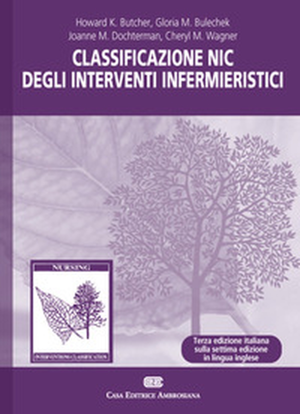 Classificazione NIC degli interventi infermieristici - Librerie.coop Classificazione NIC degli interventi infermieristici - Librerie.coop