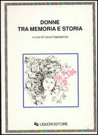 Donne tra memoria e storia - Librerie.coop