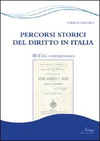 Percorsi storici del diritto in Italia - Vol. 3 - Librerie.coop Percorsi storici del diritto in Italia - Vol. 3 - Librerie.coop