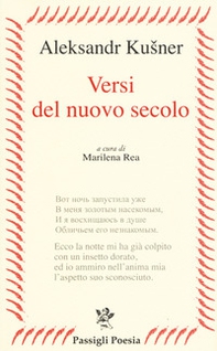 Versi del nuovo secolo. Testo russo a fronte - Librerie.coop Versi del nuovo secolo. Testo russo a fronte - Librerie.coop
