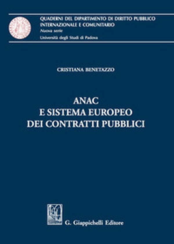 ANAC e sistema europeo dei contratti pubblici - Librerie.coop ANAC e sistema europeo dei contratti pubblici - Librerie.coop