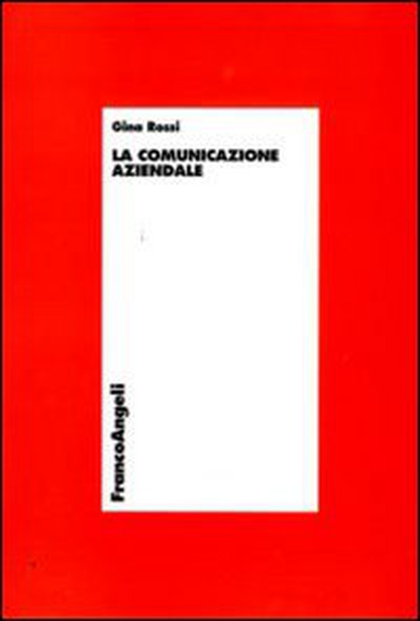 La comunicazione aziendale - Librerie.coop La comunicazione aziendale - Librerie.coop