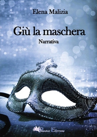 Giù la maschera - Librerie.coop