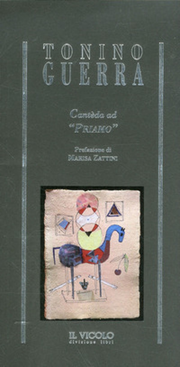 Tonino Guerra. Cantèda ad "Priamo" - Librerie.coop Tonino Guerra. Cantèda ad "Priamo" - Librerie.coop