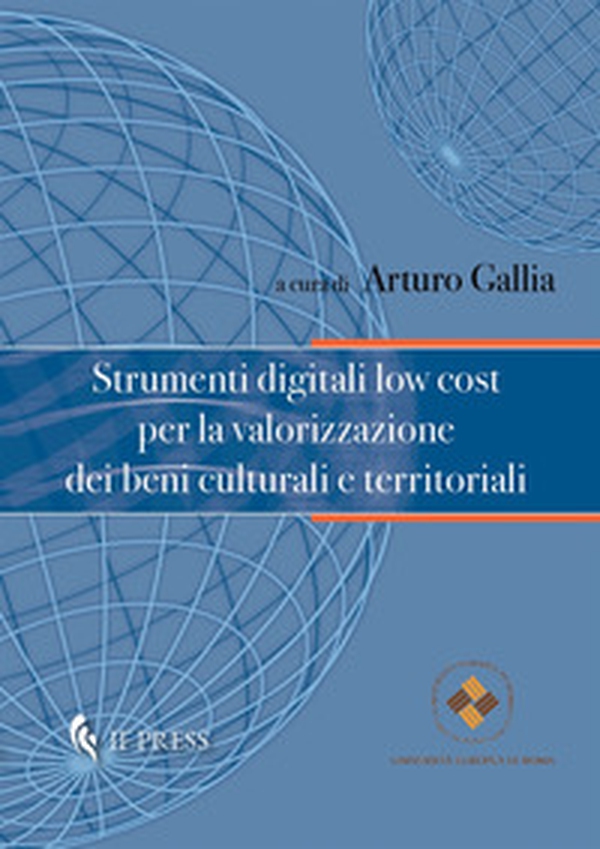 Strumenti digitali low cost per la valorizzazione dei beni culturali e territoriali - Librerie.coop Strumenti digitali low cost per la valorizzazione dei beni culturali e territoriali - Librerie.coop