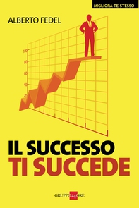 Il successo ti succede - Librerie.coop