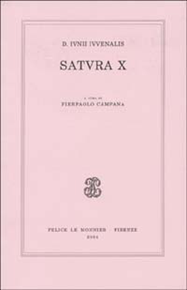D. Iunii iuvenalis satura X - Librerie.coop D. Iunii iuvenalis satura X - Librerie.coop