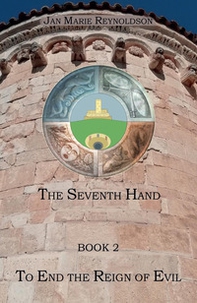 To end the reign of evil. The fate of the sixth hand - Vol. 2 - Librerie.coop To end the reign of evil. The fate of the sixth hand - Vol. 2 - Librerie.coop