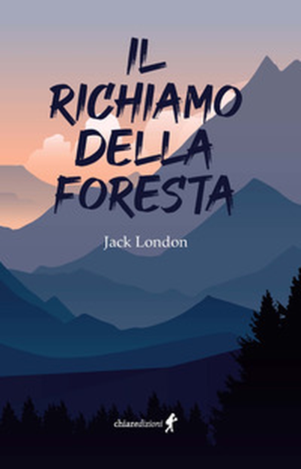 Il richiamo della foresta - Librerie.coop Il richiamo della foresta - Librerie.coop