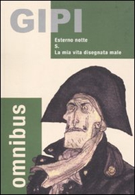 Omnibus: Esterno notte-S.-La mia vita disegnata male - Librerie.coop Omnibus: Esterno notte-S.-La mia vita disegnata male - Librerie.coop
