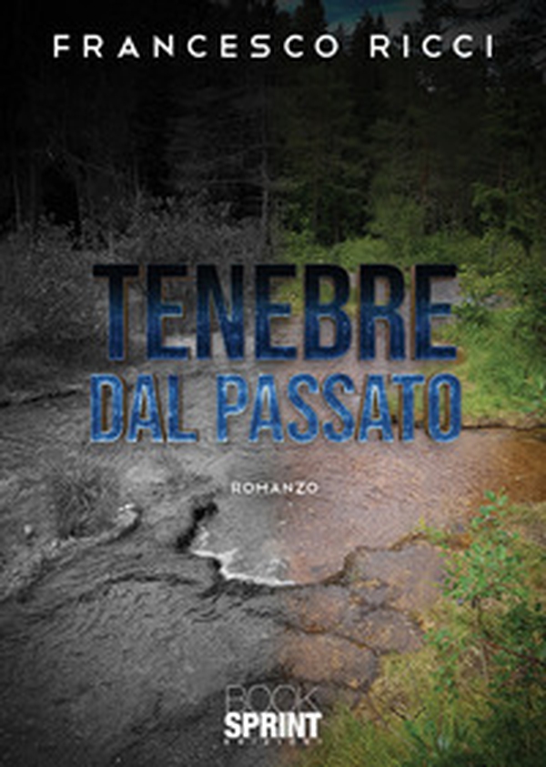 Tenebre dal passato - Librerie.coop Tenebre dal passato - Librerie.coop