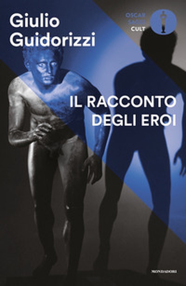 Il racconto degli eroi - Librerie.coop Il racconto degli eroi - Librerie.coop