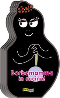 Barbamamma in cucina! - Librerie.coop Barbamamma in cucina! - Librerie.coop