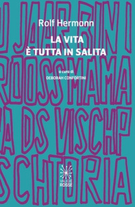 La vita è tutta in salita - Librerie.coop