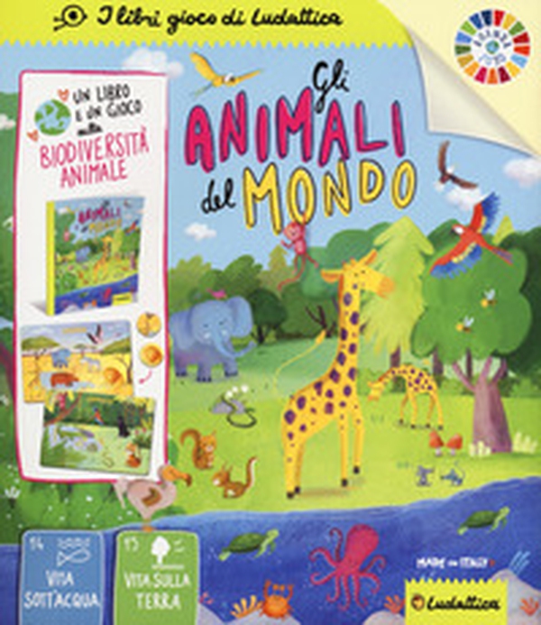 Gli animali del mondo. Agenda 2030 - Librerie.coop Gli animali del mondo. Agenda 2030 - Librerie.coop