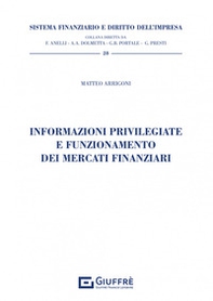 Informazioni privilegiate e funzionamento dei mercati finanziari - Librerie.coop
