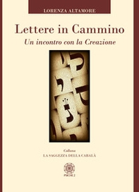 Lettere in cammino. Un incontro con la creazione - Librerie.coop