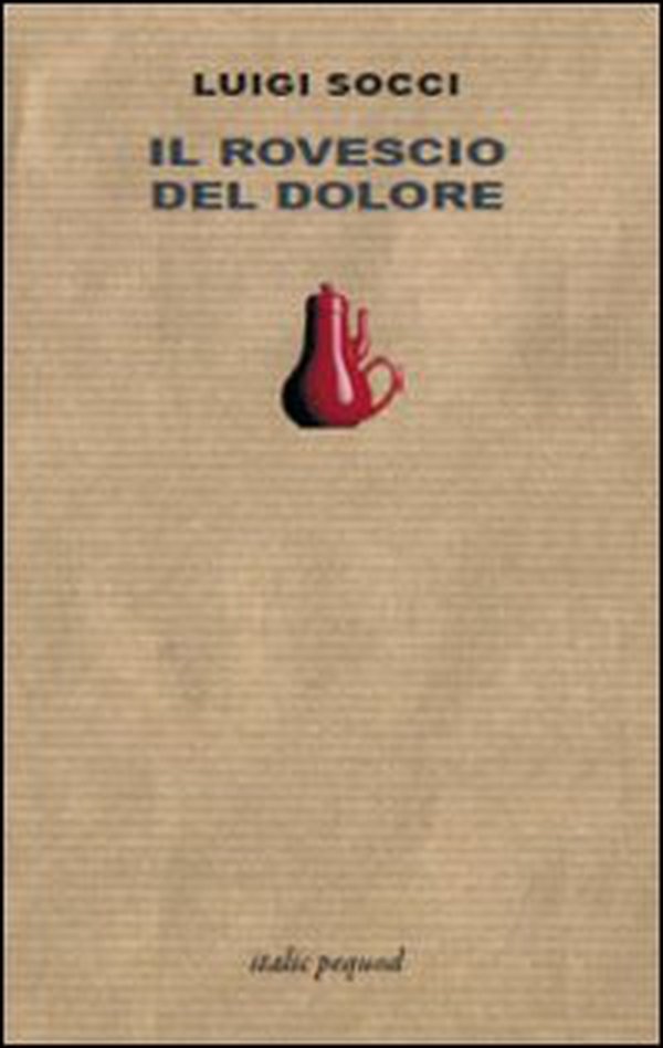 Il rovescio del dolore - Librerie.coop Il rovescio del dolore - Librerie.coop