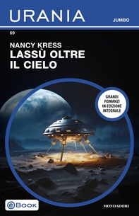 Lassù oltre il cielo (Urania Jumbo) - Librerie.coop