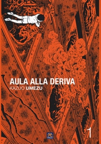 Aula alla deriva - Vol. 1 - Librerie.coop