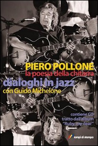 La poesia della chitarra. Dialoghi in jazz con Guido Michelone - Librerie.coop La poesia della chitarra. Dialoghi in jazz con Guido Michelone - Librerie.coop